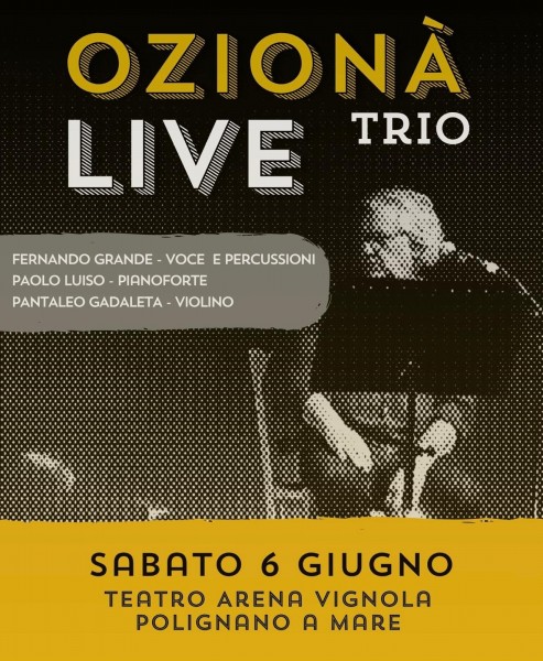 Sabato 6 giugno 2026 | Teatro Arena Vignola, Polignano a Mare